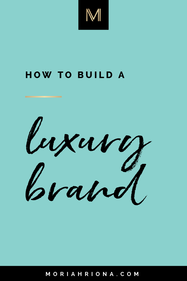 Luxury Branding: How To Build A High End Brand | Learn why all creative entrepreneurs should be building luxury brands to attract high paying clients. #branding #luxury #marketing #smallbusiness #artist