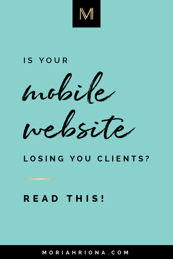 Mobile Websites: 3 Reasons Why Your Mobile Site Is Costing You Clients | Ready for mobile website design that converts? Click through to learn how to fix your mobile site layout, responsive design vs. adaptive website design, mobile design inspiration, and more! #webdevelopment #websitedesign #mobilewebsites