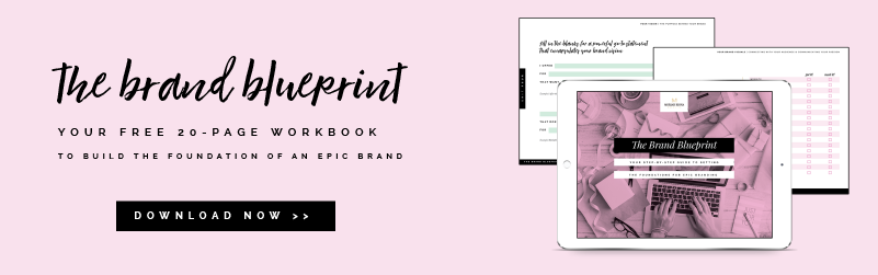 Download your FREE 20-page workbook to build a solid foundation for your brand: The Brand Blueprint by Moriah Riona #branding #marketing #smallbiz #photobiz #entrepreneur