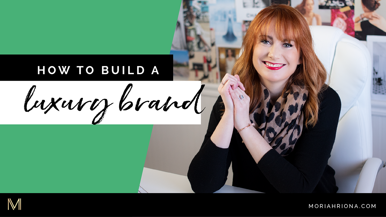 Luxury Branding: How To Build A High End Brand As A Small Business