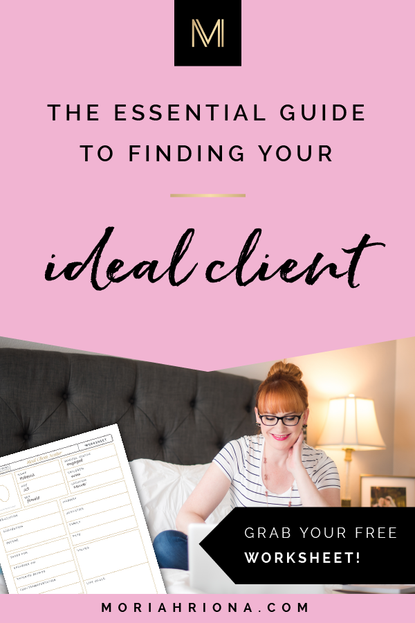 Ideal Client: The Essential Guide To Finding Yours | Ready to start booking your dream clients? This post is for you! Click through to learn about ideal client avatars, profiles, and a FREE worksheet! #marketing #branding #tips #smallbusiness
